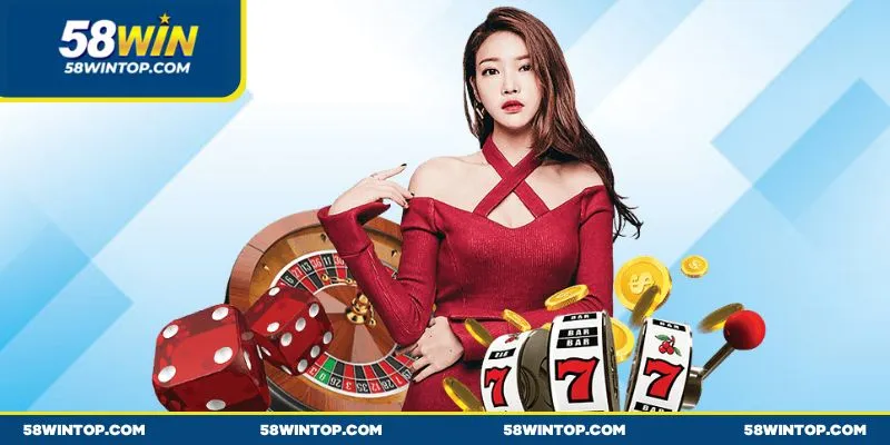 Trang casino uy tín 58WIN luôn có mặt trên BXH chất lượng